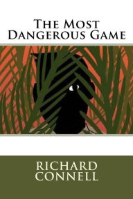 Title: The Most Dangerous Game, Author: Richard Connell