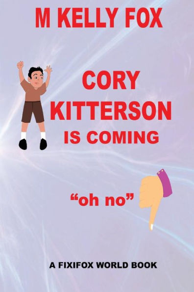 Cory Kitterson Is Coming: "Oh No"