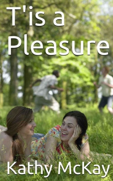 T'is a Pleasure