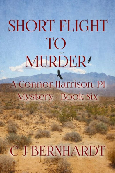 Short Flight to Murder: A Connor Harrison, PI Mystery Book Six