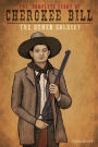 Cherokee Bill - The other Goldsby: The Other Goldsby