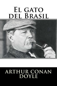 Title: El gato del Brasil, Author: Arthur Conan Doyle