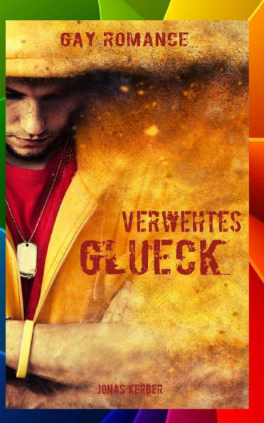 Verwehtes Glï¿½ck (Gay Romance)