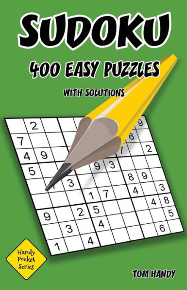 Sudoku 400 Easy Puzzles With Solutions: A Handy Pocket Series Book