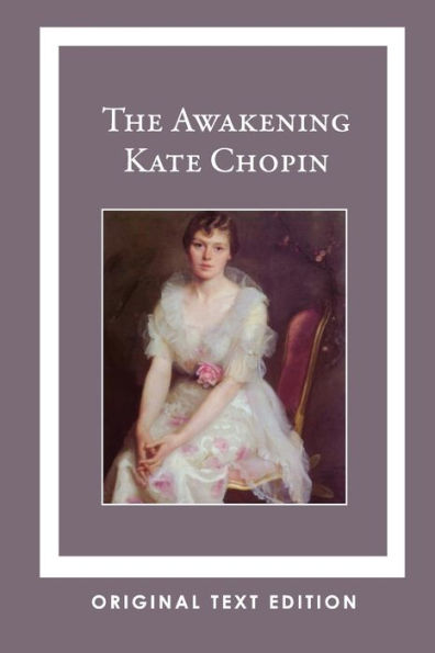 The Awakening (Original Text Edition)