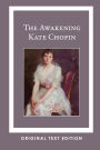 The Awakening (Original Text Edition)