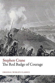Title: The Red Badge of Courage (Original World's Classics), Author: Stephen Crane