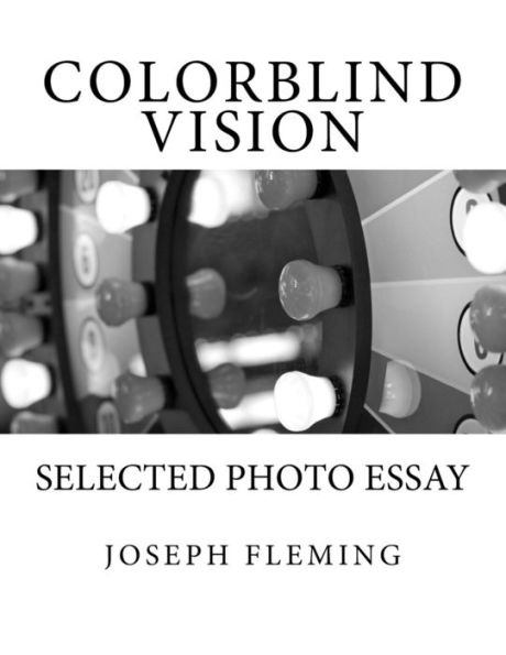 Colorblind Vision: selected photo essay
