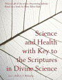 Science and Health with Key to the Scriptures in Divine Science: Discovering Infinity