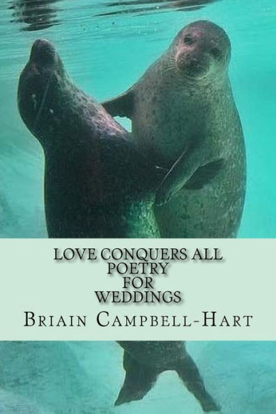 Love Conquers All Poems For Weddings