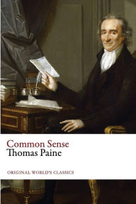 Title: Common Sense (Original World's Classics), Author: Thomas Paine