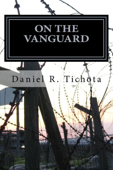 On The VANGUARD: Solid - Tenacious - and Never Defeated