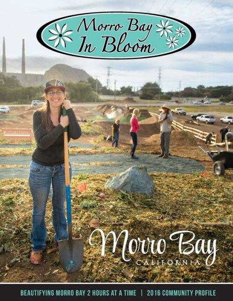 2016 Morro Bay in Bloom Community Profile