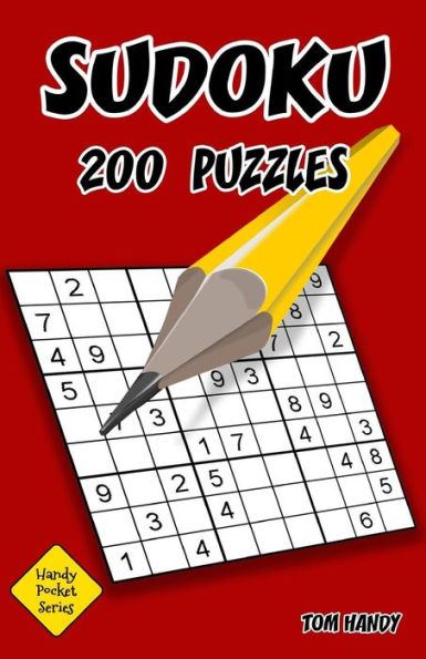 Sudoku 200 Puzzles: 50 Easy, 50 Medium, 50 Hard and 50 Very Hard. A Handy Pocket Series Book