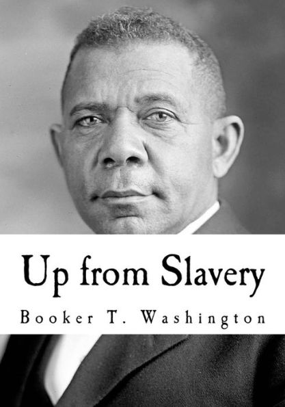 Up from Slavery: An Autobiography