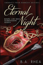 Eternal Night: Book 1 of Her Submission Series