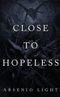 Close to Hopeless