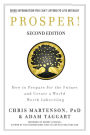 Prosper!: How to Prepare for the Future and Create a World Worth Inheriting