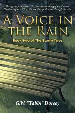 A Voice The Rain: Book Two of Storm Tales
