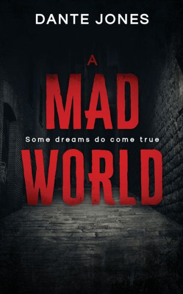 A Mad World