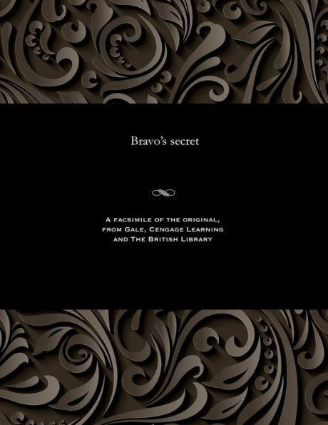 Bravo's Secret