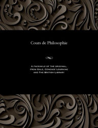 Title: Cours de Philosophie, Author: Victor Philosopher Cousin