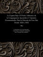 La Espana Bajo El Poder Arbitrario de la Congregacion Apostolica O Apuntes Documentados Para La Historia de Este Pais Desde 1820 a 1832