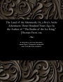 The Land of the Mammoth; Or, a Boy's Arctic Adventures Three Hundred Years Ago: By the Author of the Realm of the Ice King, [thomas Frost. Etc.