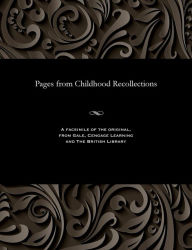 Title: Pages from Childhood Recollections, Author: Vasily Pertovich Avenarius