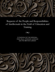 Title: Requests of the People and Responsibilities of Intellectuals in the Field of Education and Training, Author: Aleksandr Stepanovich Prugavin