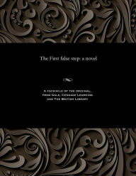 Title: The First False Step, Author: Various