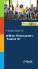 A Study Guide (New Edition) for William Shakespeare's Sonnet 18