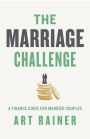 The Marriage Challenge: A Finance Guide for Married Couples