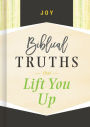 Joy: Biblical Truths that Lift You Up