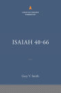 Isaiah 40-66: The Christian Standard Commentary