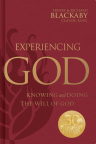 Download epub books on playbook Experiencing God: Knowing and Doing the Will of God, Legacy Edition English version by Claude V. King, Henry T. Blackaby, Richard Blackaby  9781535925624