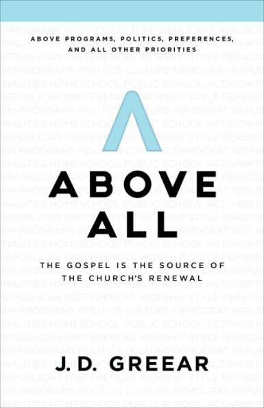 Above All: the Gospel Is Source of Church's Renewal