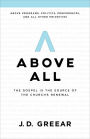 Above All: The Gospel Is the Source of the Church's Renewal