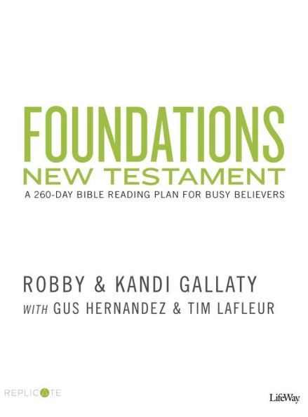 Foundations: New Testament: A 260-Day Bible Reading Plan for Busy Believers