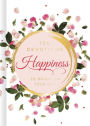 Happiness: 100 Devotions to Brighten Your Day