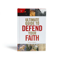 Title: Ultimate Guide to Defend Your Faith, Author: Doug Powell