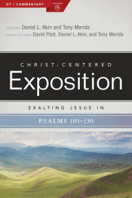 Pdf book free downloads Exalting Jesus in Psalms 101-150 by Tony Merida, Daniel L. Akin, Johnny M. Hunt 9781535961103