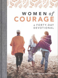 Title: Women of Courage: A 40-Day Devotional, Author: (in)courage