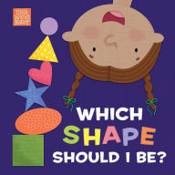 Title: Which Shape Should I Be?, Author: Pamela Kennedy