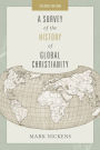 A Survey of the History of Global Christianity, Second Edition