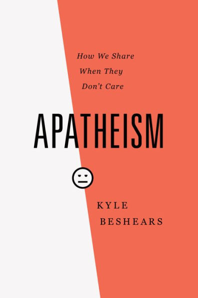 Apatheism: How We Share When They Don't Care