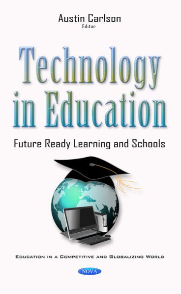 Technology in Education: Future Ready Learning and Schools