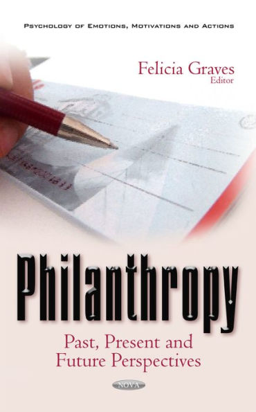 Philanthropy: Past, Present and Future Perspectives