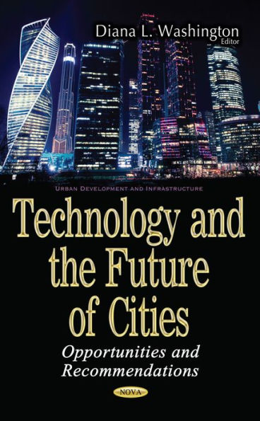 Technology and the Future of Cities : Opportunities and Recommendations