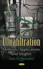 Ultrafiltration : Methods, Applications and Insights